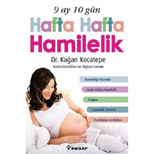 9 Ay 10 Gün Hafta Hafta Hamilelik