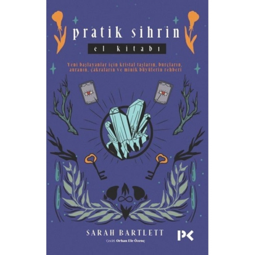 Pratik Sihrin El Kitabı Sarah Bartlett