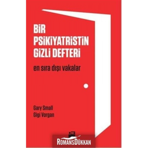 Bir Psikiyatristin Gizli Defteri & En Sıradışı Vakalar