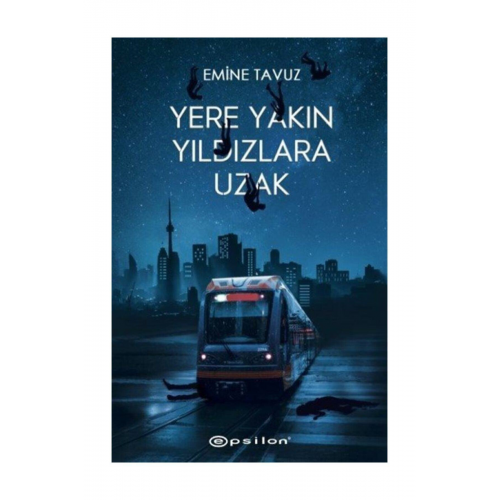 Yere Yakın Yıldızlara Uzak